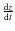 $\frac{{\rm d}z}{{\rm d}t}$
