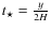 $t_{\star}= \frac{y}{2 {H}}$