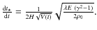 $\frac{{\rm d}t_{\star}}{{\rm d}t}= \frac{1}{2 {H} \sqrt{V(t)}}\sqrt{ \frac{\lambda
{E}~ (\gamma^2 -1)}{2 \rho_{0}}}.$