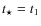 $t_{\star}=t_{1}$