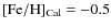 ${\rm [Fe/H]_{Cal}}=-0.5$