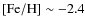 ${\rm
[Fe/H]}\sim -2.4$