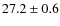$27.2\pm0.6$
