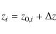 \begin{displaymath}%
z_i=z_{0,i}+\Delta z
\end{displaymath}
