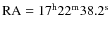${\rm RA} = 17^{\rm h}22^{\rm m}38.2^{\rm s}$