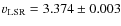$v_{\rm LSR} = 3.374\pm 0.003$
