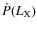 $\dot P(L_{\rm X})$