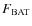 $F_{\rm BAT}$