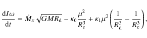 \begin{displaymath}\frac{{\rm d} I\omega}{{\rm d}t}=\dot M_x \sqrt{GMR_{\rm d}} ...
...mu^2 \left(\frac{1}{R_{\rm d}^3}-\frac{1}{R_{\rm c}^3}\right),
\end{displaymath}