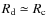 $R_{\rm d} \simeq R_{\rm c}$