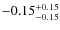 $-0.15^{\rm +0.15}_{-0.15}$
