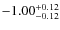 $-1.00^{\rm +0.12}_{-0.12}$