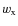 $w_{{\rm x}}$