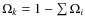 $\Omega_{{k}}=1-\sum{\Omega_i}$