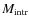 $M_{{\rm intr}}$