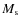 $M_{{\rm s}}$