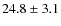 $24.8\pm3.1$