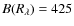 $B(R_{\lambda}) = 425$
