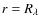 $r=R_{\lambda}$
