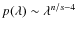 $p(\lambda)\sim \lambda^{n/s-4}$
