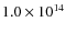 $1.0 \times 10^{14}$