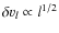 $\delta v_l \propto l^{1/2}$
