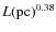 $L(\rm {pc})^{0.38}$
