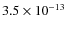 $3.5\times10^{-13}$