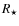 $\ensuremath{\mathit{R}_{\star}} $