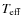 $\ensuremath{\mathit{T}_{\rm eff}} $