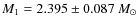$M_1 = 2.395\pm0.087~M_{\odot}$