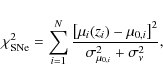 \begin{displaymath}%
\chi^{2}_{\rm SNe}=\sum_{i=1}^{N} \frac{\left[\mu_{i}(z_{i})-\mu_{0,i}\right]^{2}}{\sigma_{\mu_{0,i}}^{2}+\sigma_{\nu}^{2}},
\end{displaymath}