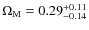 $\Omega_{\rm M}=0.29_{-0.14}^{+\rm0.11}$