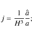 \begin{displaymath}%
j=\frac{1}{H^3}\frac{\dot{\ddot{a}}}{a};
\end{displaymath}