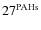 $27^{{\rm PAHs}}$