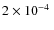 $2\times10^{-4}~$