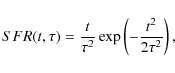 \begin{displaymath}SFR(t,\tau) = \frac{t}{\tau^2} \exp \left(-\frac{t^2}{2 \tau^2}\right),
\end{displaymath}