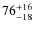 $\rm 76^{+16}_{-18}$