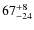 $\rm 67^{+8}_{-24}$