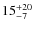 $\rm 15^{+20}_{-7}$