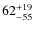 $\rm 62^{+19}_{-55}$
