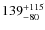 $\rm 139^{+115}_{-80}$