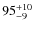 $\rm 95^{+10}_{-9}$
