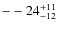 $\rm --24^{+11}_{-12}$