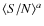 $\langle S/N\rangle^a$