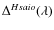 $\Delta^{Hsaio}(\lambda)$