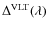 $\Delta^{\rm VLT}(\lambda)$