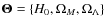${\bf\Theta}=\{H_0,\Omega_M,\Omega_\Lambda\}$