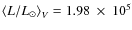 $\left\langle L/L_\odot\right\rangle_V=1.98~\times~10^5$