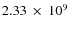 $2.33~\times~10^9$